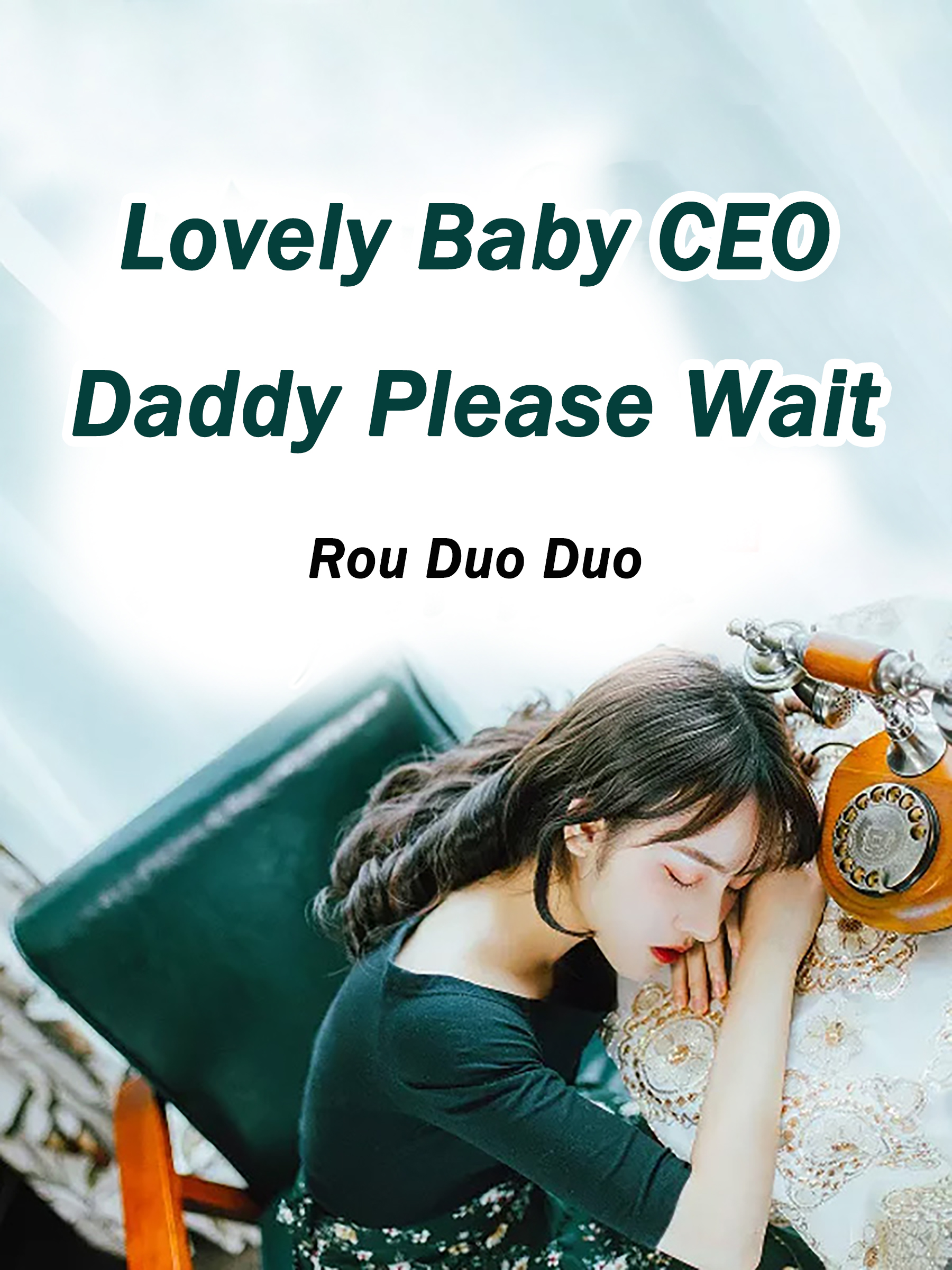 Lovely Baby: CEO Daddy Please Wait Novel Full Story | Book - BabelNovel